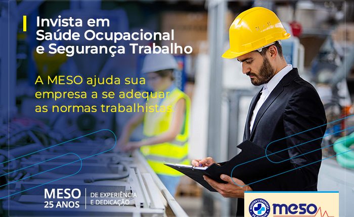 Saúde Ocupacional e Segurança do Trabalho MESO